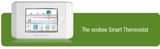 The ecobee Smart Thermostat
